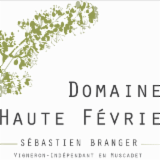 Domaine Haute Févrie - Sébastien Branger